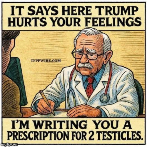 How to fix the lib mental disorder epidemic | image tagged in doctor,recommended | made w/ Imgflip meme maker