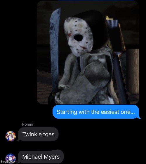 genuinely how the fuck did she get Jason wrong (mod note: twinkle toes) | made w/ Imgflip meme maker