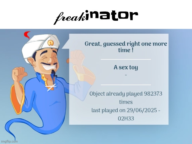 𝓯𝓻𝓮𝓪𝓴inator | made w/ Imgflip meme maker