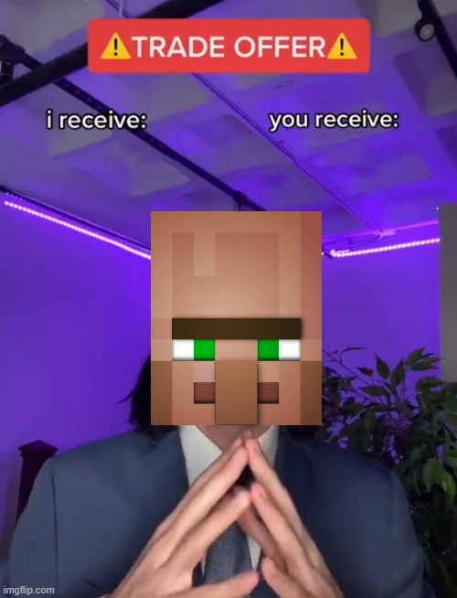 Villager Trade offer Blank Meme Template