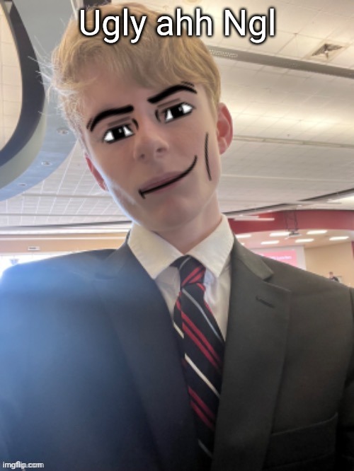 Virian man face 3 | Ugly ahh Ngl | image tagged in virian man face 3 | made w/ Imgflip meme maker