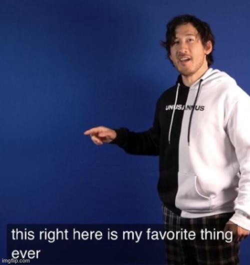 image tagged in this right here is my favorite thing ever | made w/ Imgflip meme maker