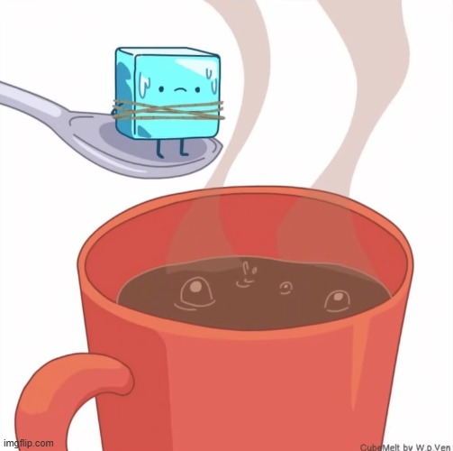 image tagged in ice cube,mug,coffee,spoon,rope,sacrifice | made w/ Imgflip meme maker