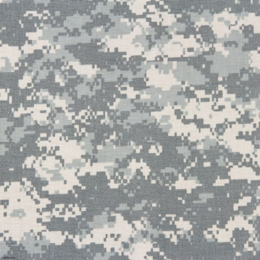 ACU/UCP Camo | image tagged in camo,spam,farming points | made w/ Imgflip meme maker
