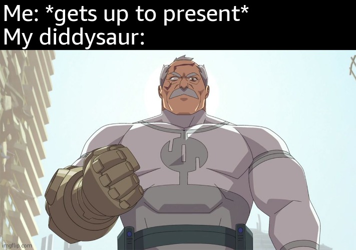 Only guys will get it | Me: *gets up to present*
My diddysaur: | image tagged in stand ready for my arrival worm,funny,memes,boner,relatable,presentation | made w/ Imgflip meme maker