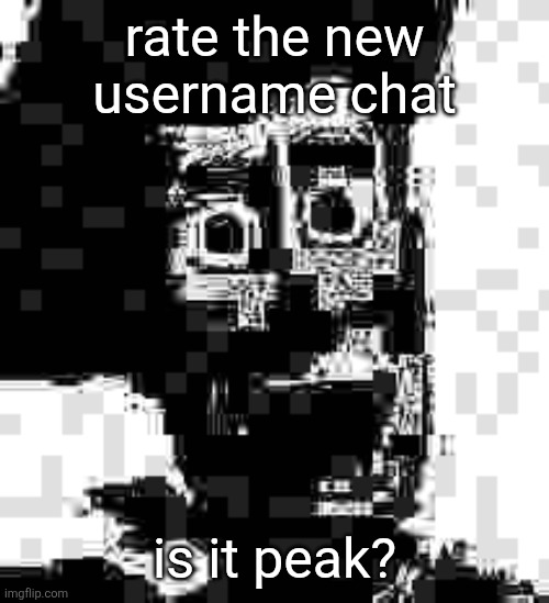bluesky truthers rise up | rate the new username chat; is it peak? | image tagged in friend inside me | made w/ Imgflip meme maker