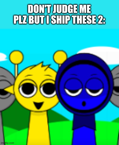 0////////////0 | DON'T JUDGE ME PLZ BUT I SHIP THESE 2: | image tagged in me and simon | made w/ Imgflip meme maker