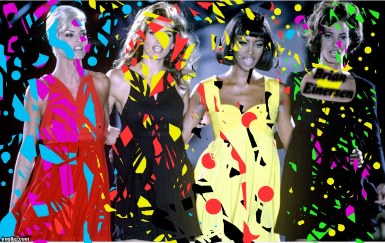 Freedom Fashion | Brian Einersen | image tagged in versace,cindy crawford,pop art,freedom,fashion,brian einersen | made w/ Imgflip meme maker