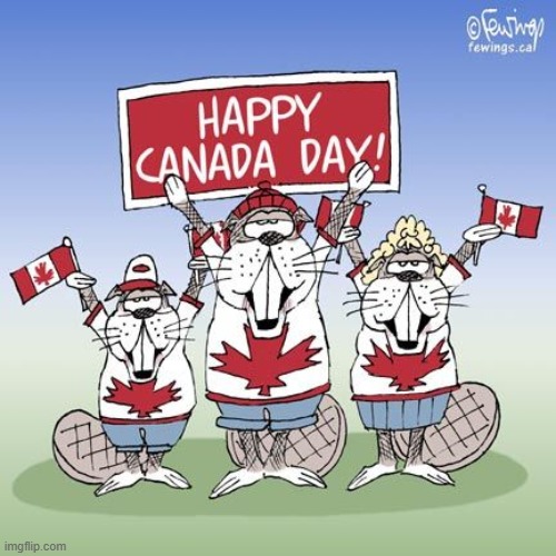 Happy Canada Day to all my fellow Canadians! | image tagged in canada,canada day,beavers,happy canada day | made w/ Imgflip meme maker