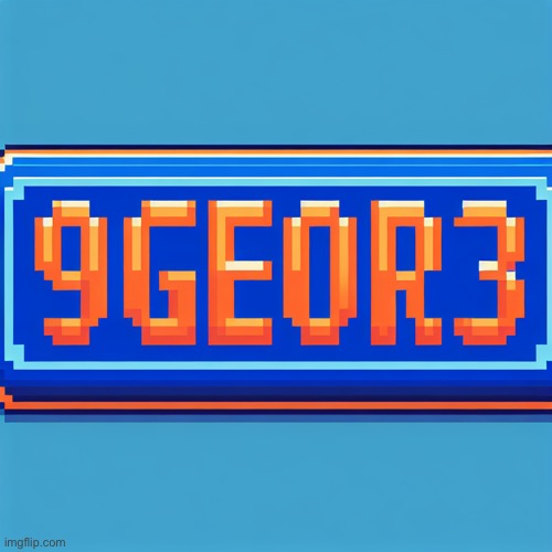 9geor3 plaque | image tagged in 9geor3 plaque | made w/ Imgflip meme maker