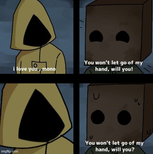 Mono and Six | image tagged in little nightmares,climb,latticeclimbing,gaming,creepypasta | made w/ Imgflip meme maker