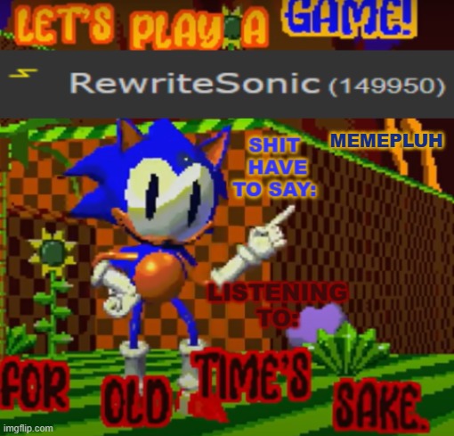 link in comments | MEMEPLUH | image tagged in new rewrite temp | made w/ Imgflip meme maker