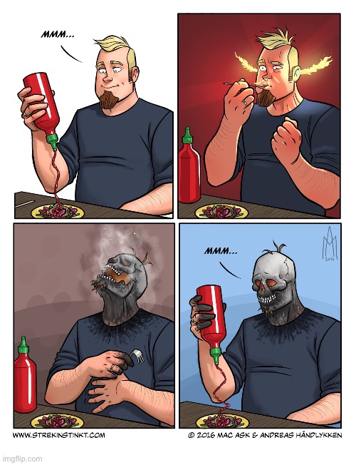 Nuclear hot pepper sauce… | image tagged in comics,hot sauce,extra spicy,strekinstinkt | made w/ Imgflip meme maker