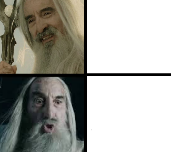 Drake Saruman Blank Meme Template