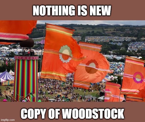 No new ideals no orginal thought. Stuck in a rerun world. | NOTHING IS NEW; COPY OF WOODSTOCK | made w/ Imgflip meme maker