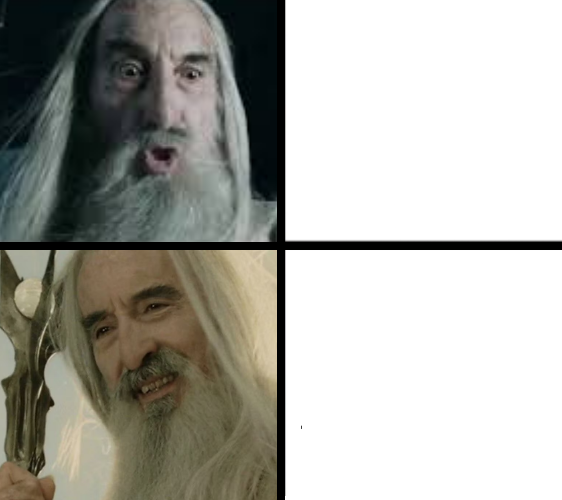 Drake Saruman Blank Meme Template