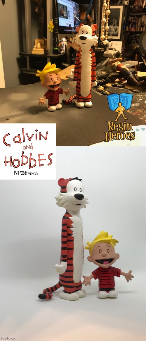 Custom made figures… | image tagged in calvin and hobbes,custom made,tribute,fan art,resin heroes | made w/ Imgflip meme maker