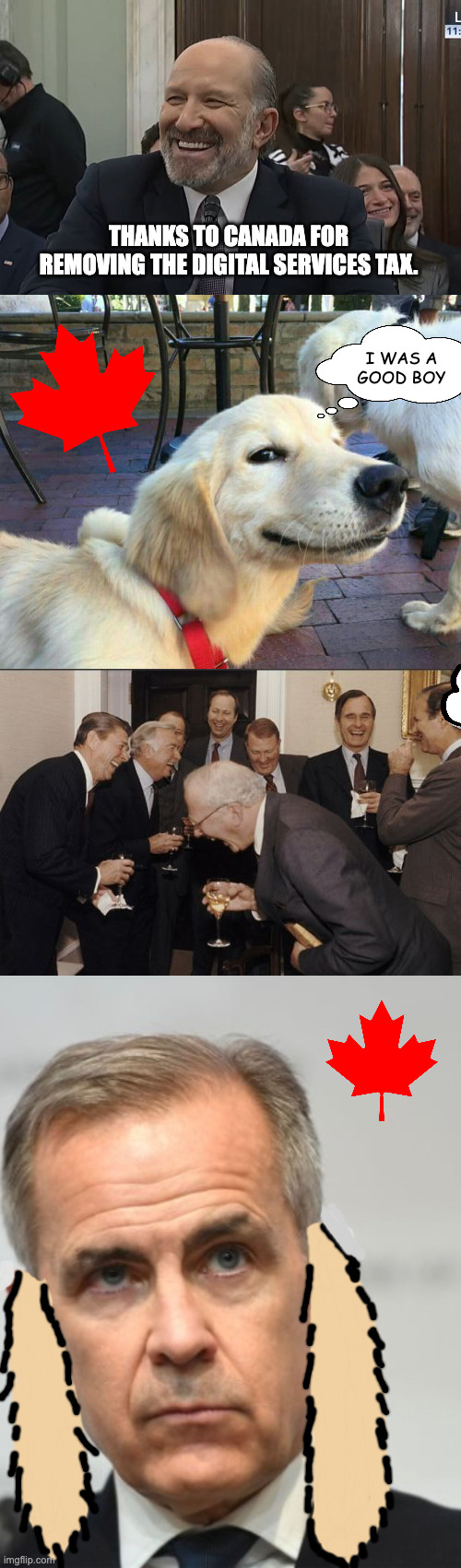 THANKS TO CANADA FOR REMOVING THE DIGITAL SERVICES TAX. I WAS A
GOOD BOY | image tagged in lutnick laugh,good boy dog,memes,laughing men in suits,mark carney | made w/ Imgflip meme maker