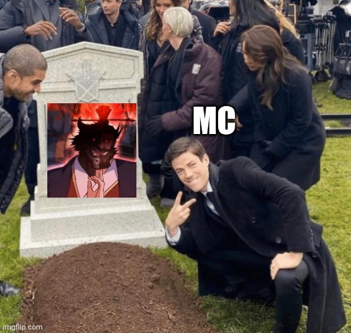 Grant Gustin over grave | MC | image tagged in grant gustin over grave | made w/ Imgflip meme maker