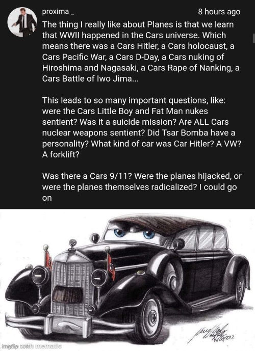 Pixar gone dark | image tagged in pixar,cars,adolf hitler,world war 2 | made w/ Imgflip meme maker