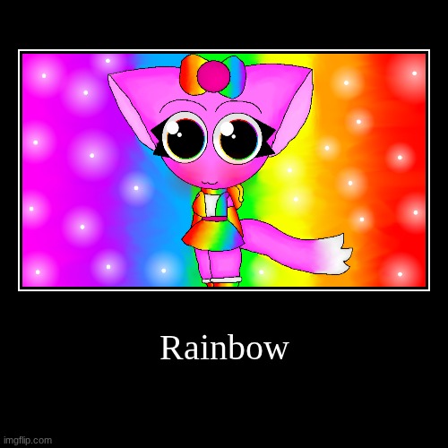 Rainbow | | image tagged in funny,demotivationals | made w/ Imgflip demotivational maker
