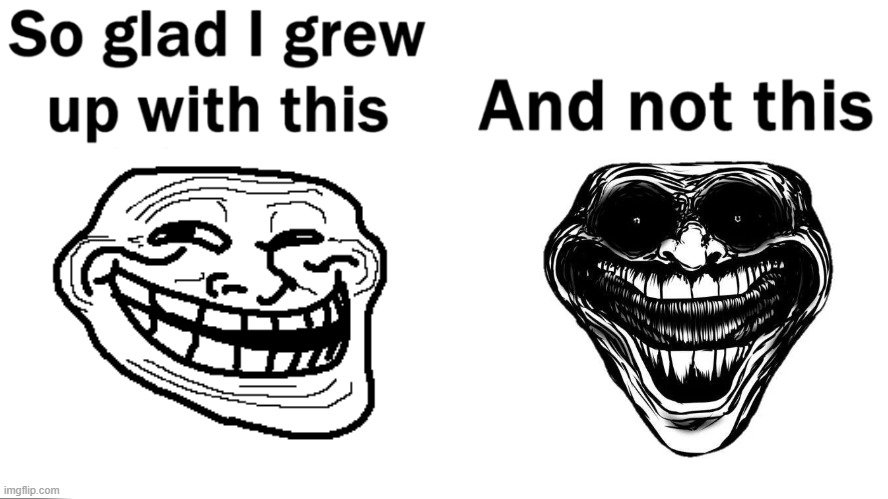 I hate the mango phonk meme so much... | image tagged in so glad i grew up with this | made w/ Imgflip meme maker