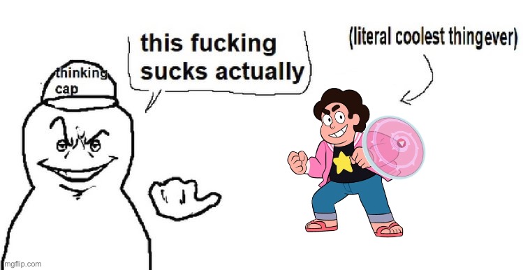 The unfortunate state of Steven Universe’s reputation online. | image tagged in this sucks actually,steven universe | made w/ Imgflip meme maker