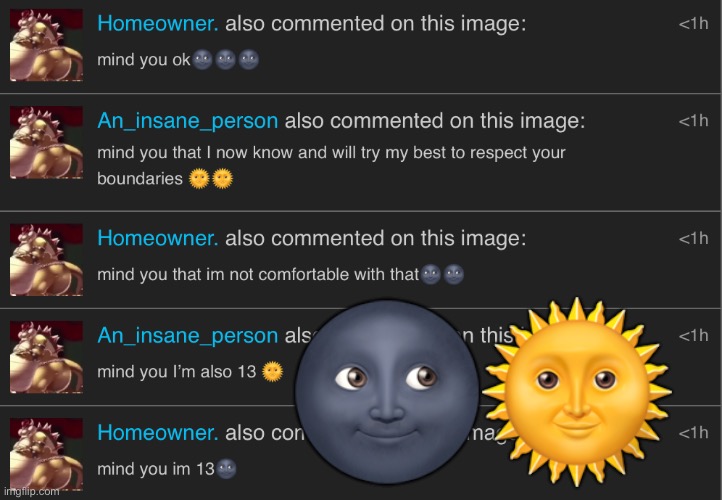 sun and moon argument | 🌚🌞 | image tagged in sun,moon | made w/ Imgflip meme maker