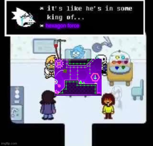 It’s like he’s in some king of | hexagon force | image tagged in it s like he s in some king of | made w/ Imgflip meme maker