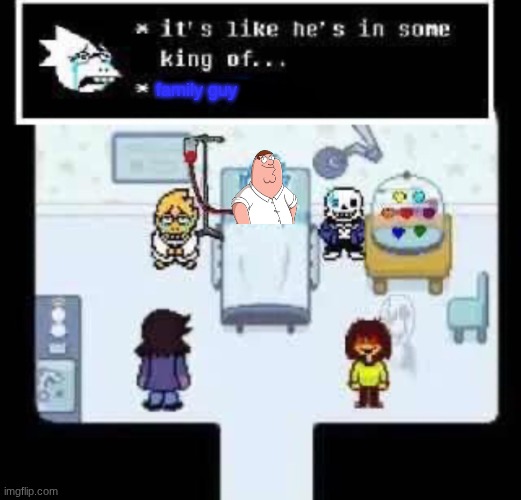 It’s like he’s in some king of | family guy | image tagged in it s like he s in some king of | made w/ Imgflip meme maker