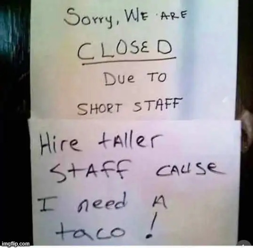 Short staff | image tagged in memes,short staff | made w/ Imgflip meme maker
