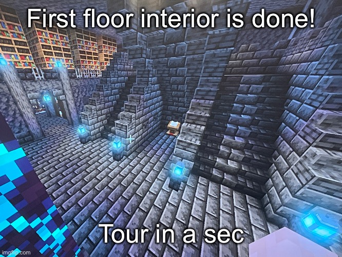 I might add some details in a bit but for now it’s mostly done | First floor interior is done! Tour in a sec | made w/ Imgflip meme maker