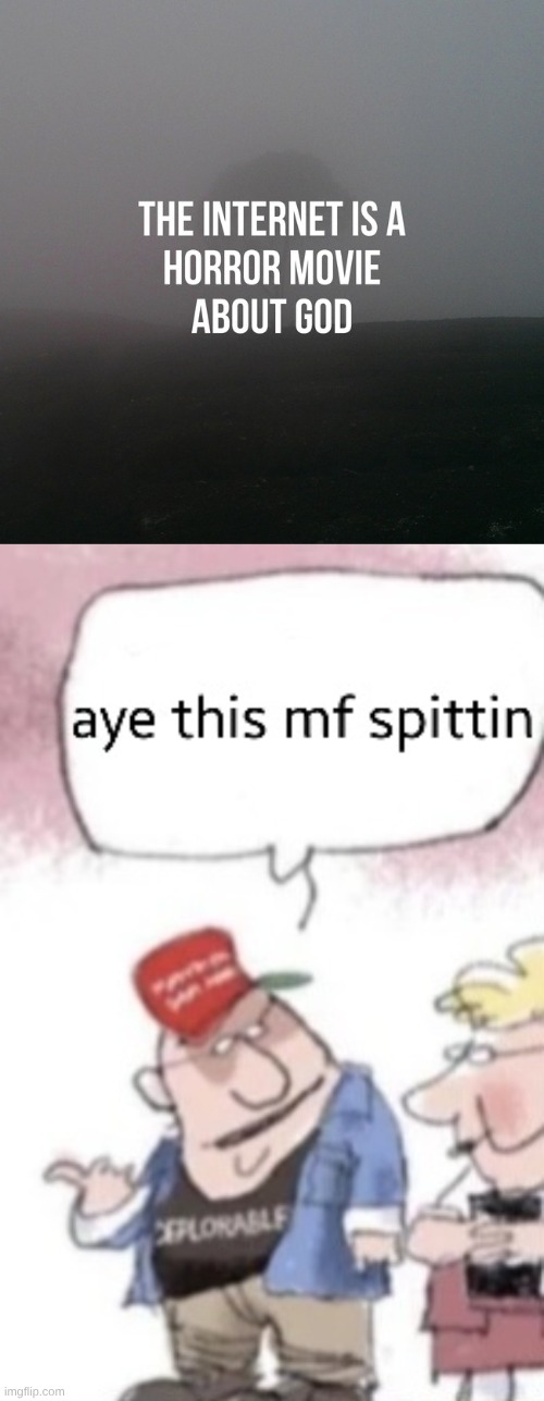 image tagged in aye this mf spittin | made w/ Imgflip meme maker