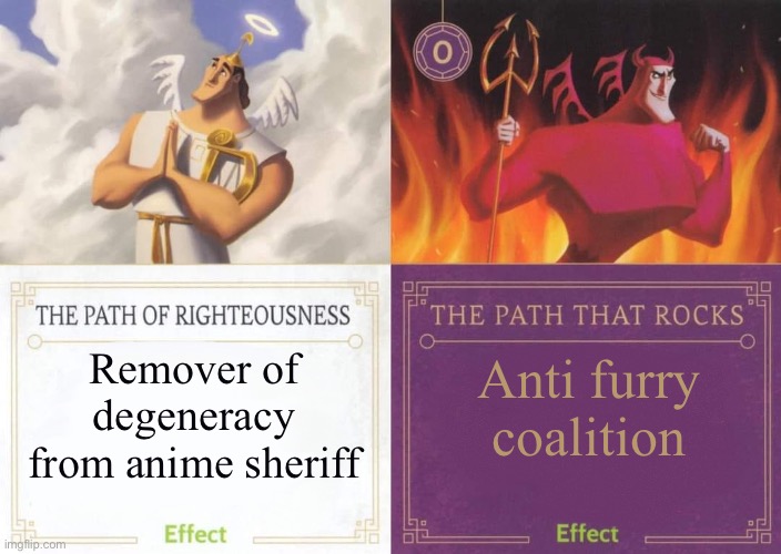RODFAS is a far better anti degenerate group than AFC (mod note: def true) | Remover of degeneracy from anime sheriff; Anti furry coalition | image tagged in the path of righteousness vs the path that rocks | made w/ Imgflip meme maker