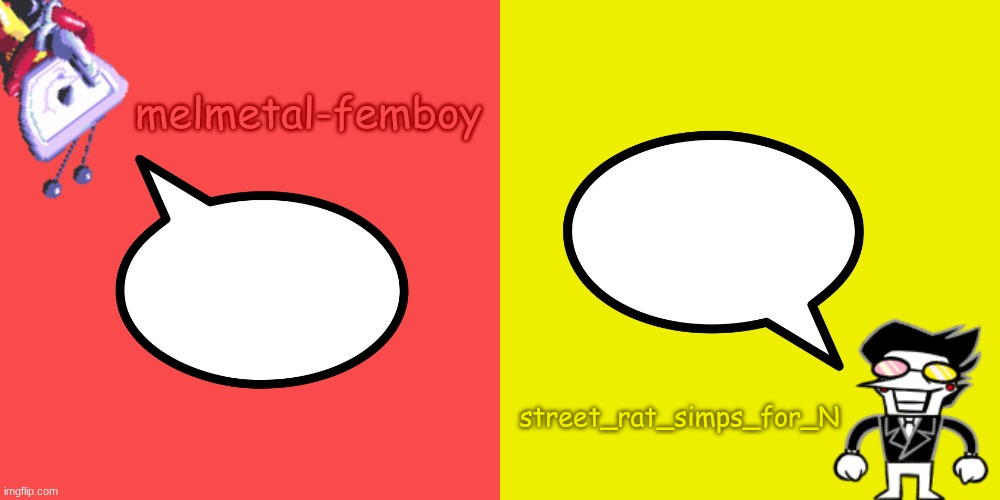 High Quality melmetal-femboy and street_rat shared temp Blank Meme Template
