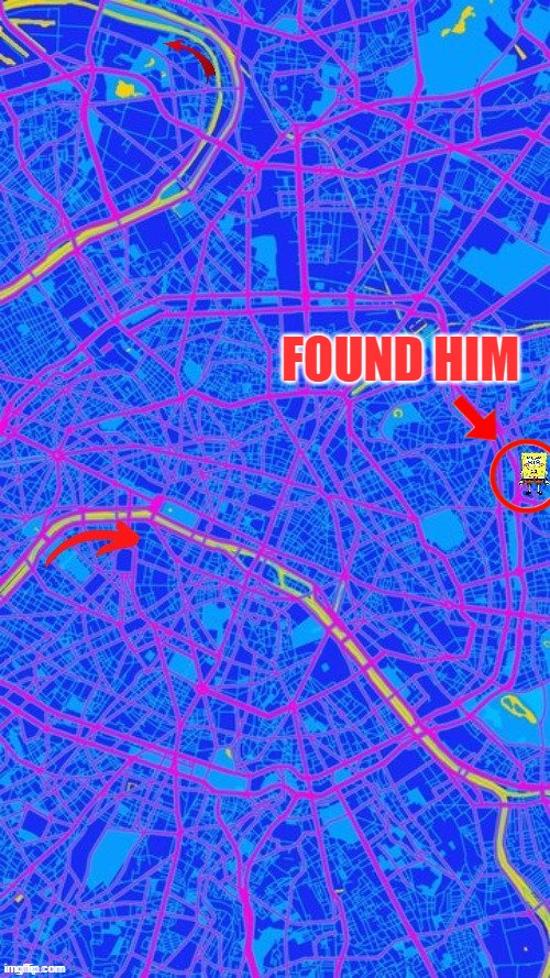 FOUND HIM | made w/ Imgflip meme maker