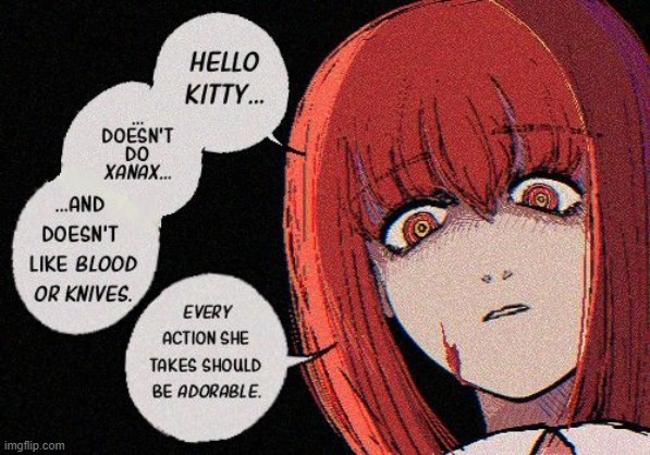 image tagged in memes,hello kitty,makima,chainsaw man | made w/ Imgflip meme maker