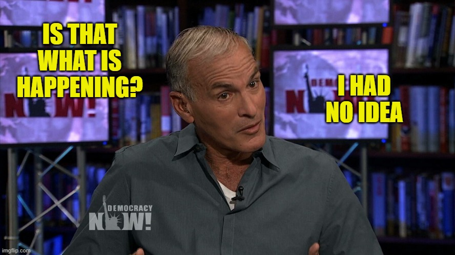 IS THAT WHAT IS HAPPENING? I HAD NO IDEA | made w/ Imgflip meme maker