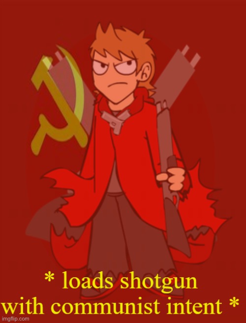 tord loads shotgun | image tagged in tord loads shotgun | made w/ Imgflip meme maker