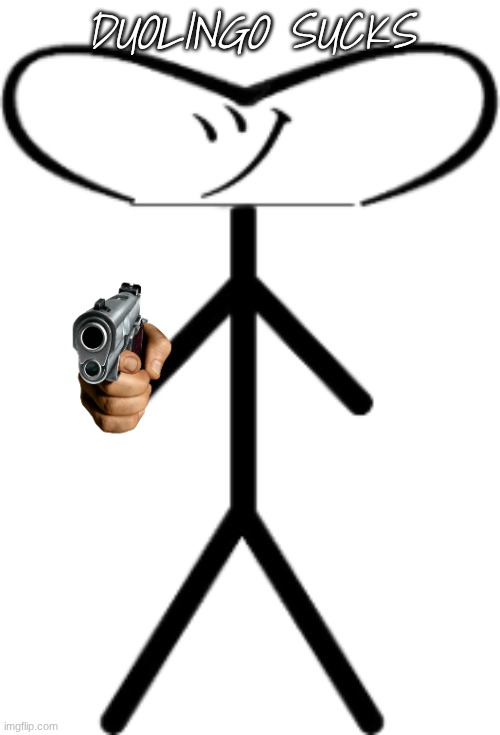 duo sucks | DUOLINGO SUCKS | image tagged in tsu man | made w/ Imgflip meme maker