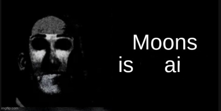 Moons is straight | image tagged in moons is straight | made w/ Imgflip meme maker