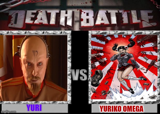 Yuri (C & C Red Alert 2 Yuri's Revenge) vs Yuriko Omega (C & C Red Alert 3) | YURI; YURIKO OMEGA | image tagged in death battle | made w/ Imgflip meme maker