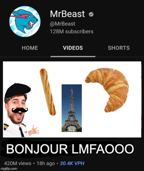 FRANCE JUMPSCARE LMFAOOOOO | BONJOUR LMFAOOO | image tagged in mrbeast thumbnail template | made w/ Imgflip meme maker