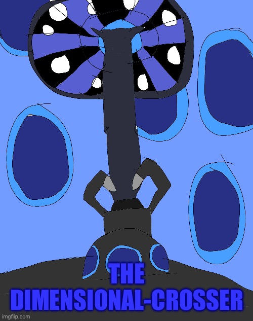 THE DIMENSIONAL-CROSSER | made w/ Imgflip meme maker