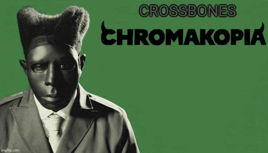 High Quality Crossbones chromakopia temp Blank Meme Template