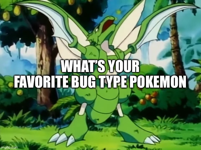 Ngl, kind of partial to scyther and slitherwing | WHAT’S YOUR FAVORITE BUG TYPE POKEMON | image tagged in scyther | made w/ Imgflip meme maker