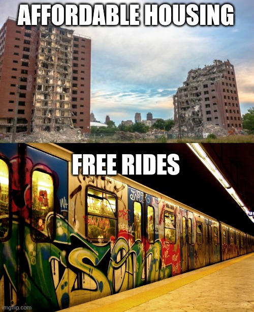 AFFORDABLE HOUSING FREE RIDES | made w/ Imgflip meme maker