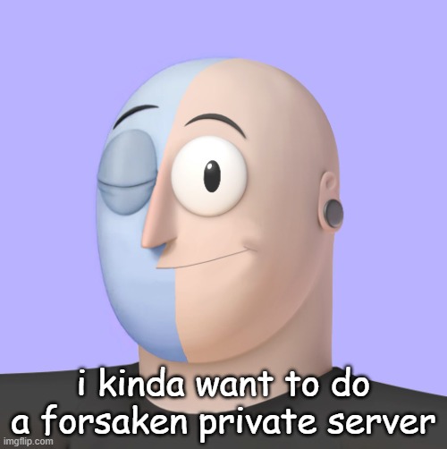 i could send the link in here maybe | i kinda want to do a forsaken private server | image tagged in ena | made w/ Imgflip meme maker