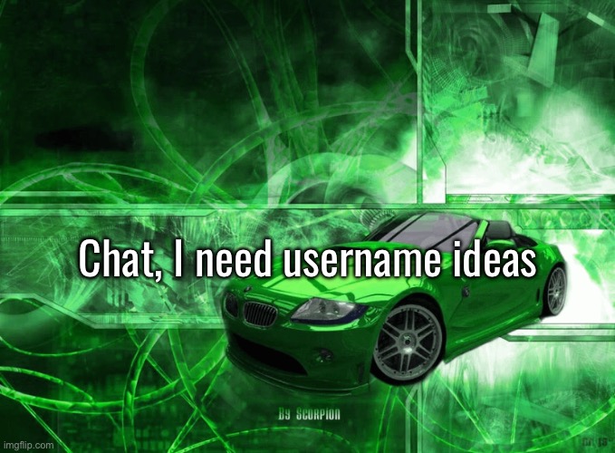 Also someone found the original whatsapp car image | Chat, I need username ideas | made w/ Imgflip meme maker