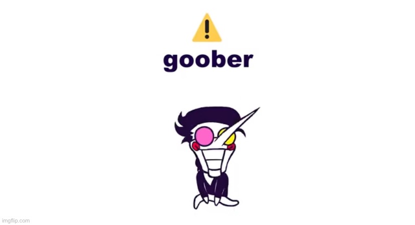 [[goober]] | image tagged in spamton | made w/ Imgflip meme maker